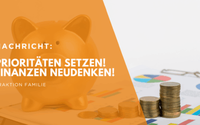 Prioritäten setzen! Finanzen Neudenken!